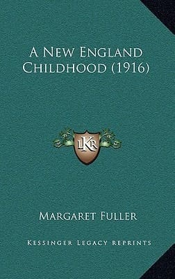 A New England Childhood (1916)
