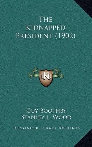 The Kidnapped President (1902)