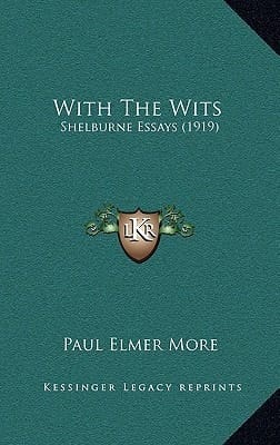 With The Wits: Shelburne Essays (1919)