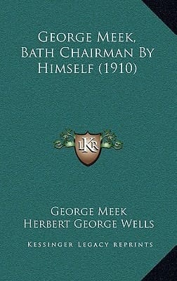 George Meek, Bath Chairman By Himself (1910)
