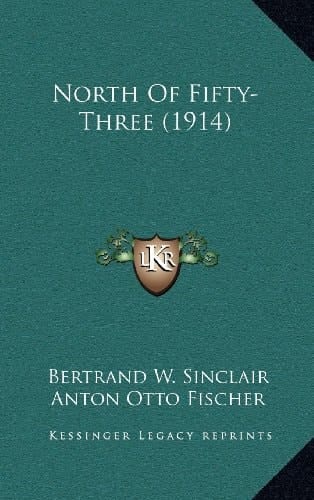 North Of Fifty-Three (1914)