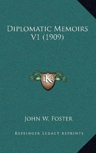Diplomatic Memoirs V1 (1909)