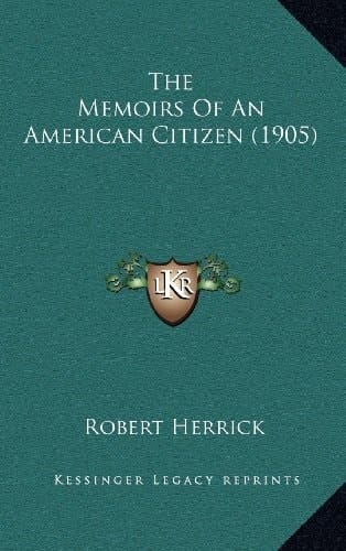 The Memoirs Of An American Citizen (1905)