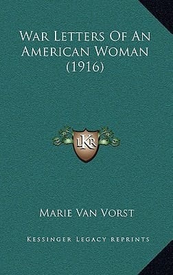 War Letters Of An American Woman (1916)