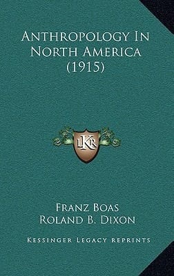 Anthropology In North America (1915)