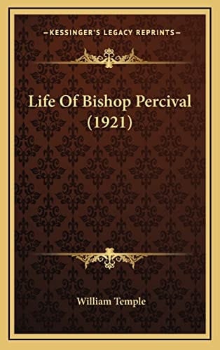 Life Of Bishop Percival (1921)