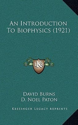 An Introduction To Biophysics (1921)