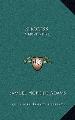 Success: A Novel (1921)