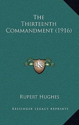 The Thirteenth Commandment (1916)