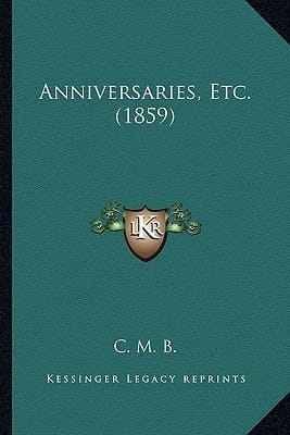 Anniversaries, Etc. (1859)