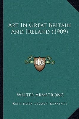 Art In Great Britain And Ireland (1909)