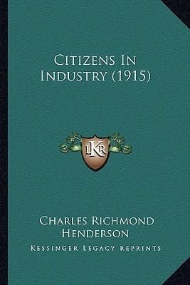 Citizens In Industry (1915)