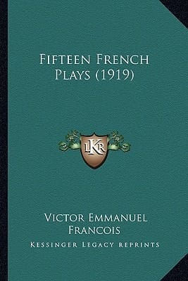Fifteen French Plays (1919)