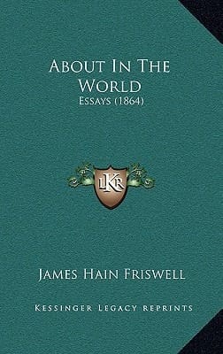 About In The World: Essays (1864)