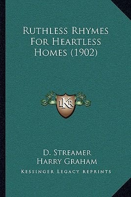Ruthless Rhymes For Heartless Homes (1902)
