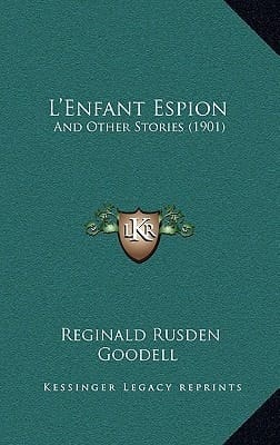 L'Enfant Espion: And Other Stories (1901)