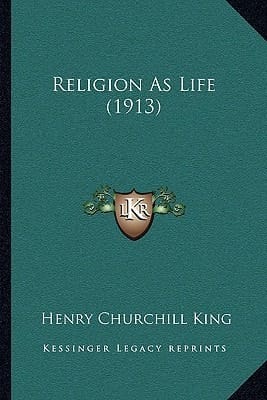 Religion As Life (1913)