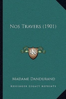 Nos Travers (1901) (French Edition)