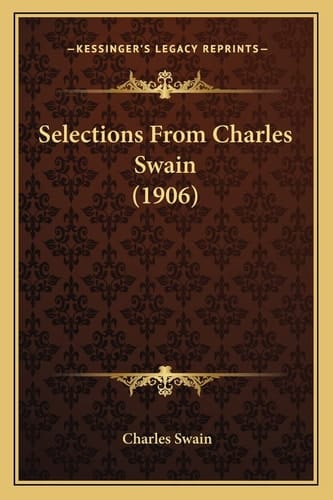 Selections From Charles Swain (1906)