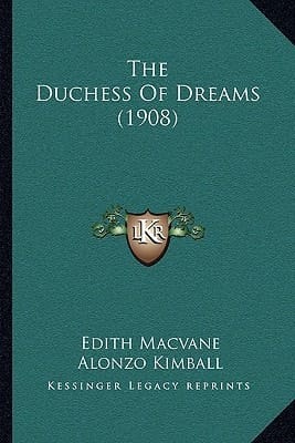 The Duchess Of Dreams (1908)