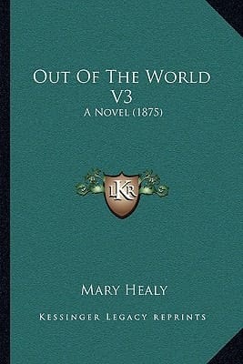 Out Of The World V3: A Novel (1875)