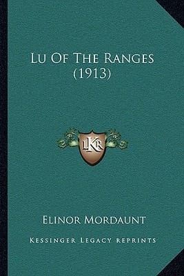 Lu Of The Ranges (1913)