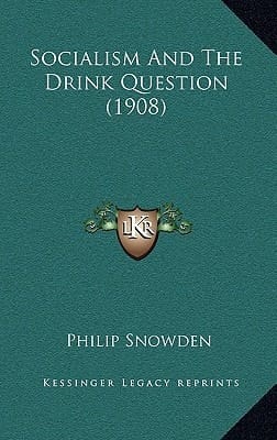Socialism And The Drink Question (1908)