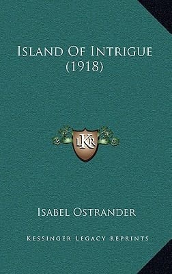 Island Of Intrigue (1918)