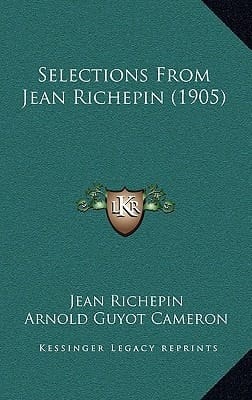 Selections From Jean Richepin (1905)