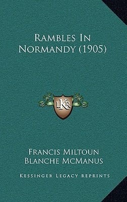 Rambles In Normandy (1905)