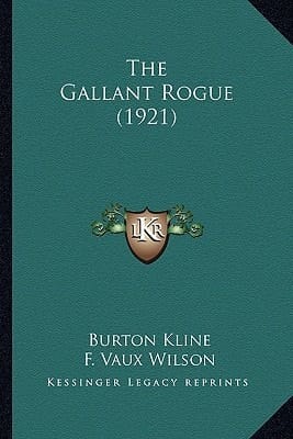 The Gallant Rogue (1921)