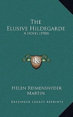 The Elusive Hildegarde: A Novel (1900)