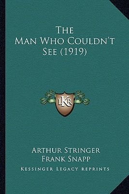 The Man Who Couldn't See (1919)