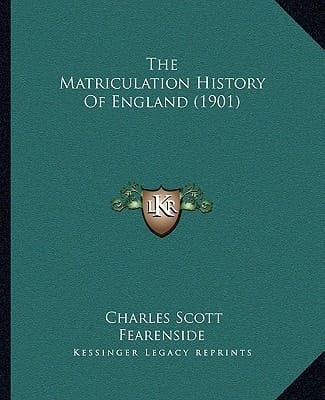 The Matriculation History Of England (1901)