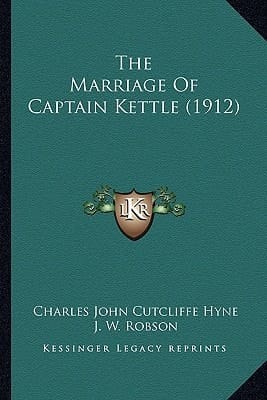 The Marriage Of Captain Kettle (1912)