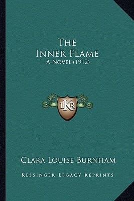 The Inner Flame: A Novel (1912)