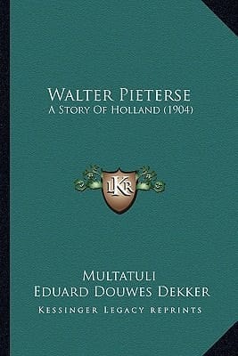 Walter Pieterse: A Story Of Holland (1904)