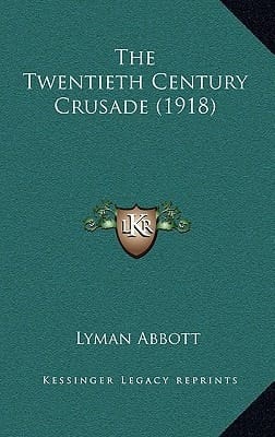 The Twentieth Century Crusade (1918)