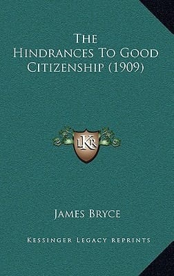 The Hindrances To Good Citizenship (1909)