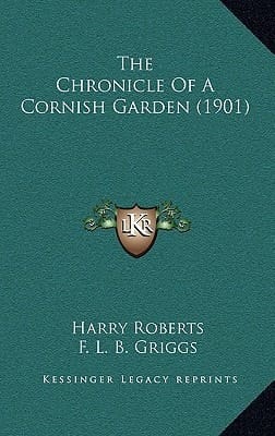 The Chronicle Of A Cornish Garden (1901)