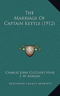 The Marriage Of Captain Kettle (1912)