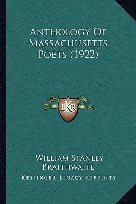 Anthology Of Massachusetts Poets (1922)