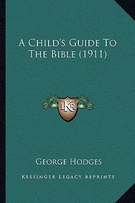 A Child's Guide To The Bible (1911)