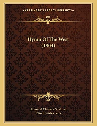 Hymn Of The West (1904)