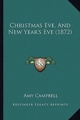 Christmas Eve, And New Year's Eve (1872)