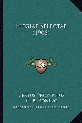 Elegiae Selectae (1906) (Latin Edition)
