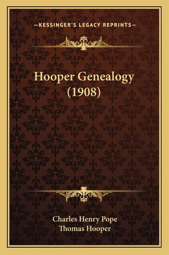 Hooper Genealogy (1908)