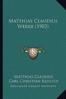 Matthias Claudius Werke (1902) (German Edition)