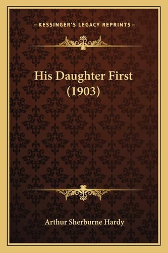 His Daughter First (1903)