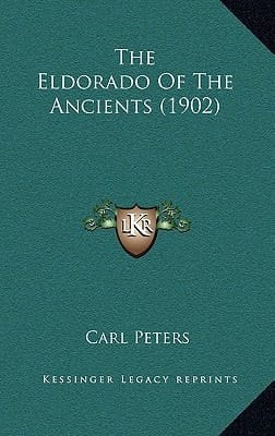The Eldorado Of The Ancients (1902)